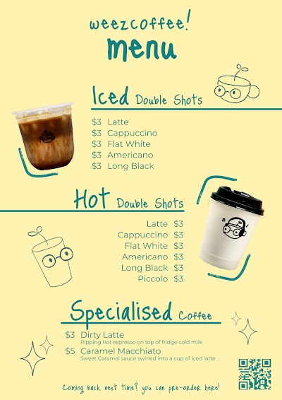 weezcoffee menu featuring iced and hot double shot coffees ($3 each) including lattes, cappuccinos, flat whites, americanos, long blacks, and specialised coffee drinks like Dirty Latte ($3) and Caramel Macchiato ($5). — Items: Iced Latte $3 · Iced Cappuccino $3 · Iced Flat White $3 · Iced Americano $3 · Iced Long Black $3 · Hot Latte $3 · Hot Cappuccino $3 · Hot Flat White $3 · Hot Americano $3 · Hot Long Black $3 · Hot Piccolo $3 · Dirty Latte $3 · Caramel Macchiato $5