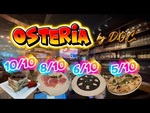 Review of OSTERIA by d.o.c - famous Authentic Italian Restaurant Singapore - See If It Suits You!